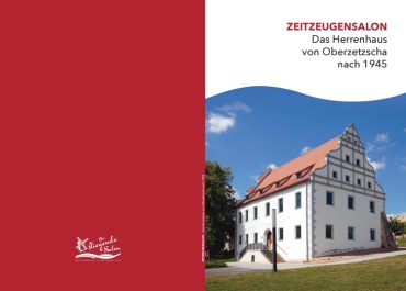 Dokumentation zum Zeitzeugensalon  Oberzetzscha erschienen