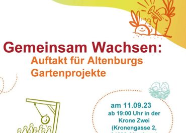 Gemeinsam Wachsen – Der Auftakt für Altenburgs Gartenprojekte